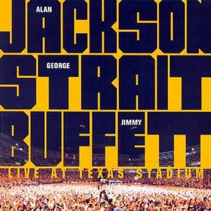 ALAN JACKSON / GEORGE STRAIT / JIMMY BUFFETT | LIVE AT TEXAS STADIUM