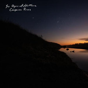 SIX ORGANS OF ADMITTANCE | COMPANION RISES LP