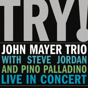 JOHN MAYER^JOHN MAYER TRIO | JOHN MAYER TRIO LIVE