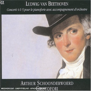 ARTHUR SCHOONDERWOERD^LUDWIG VAN BEETHOVEN | PIANO CONCERTO 4&5