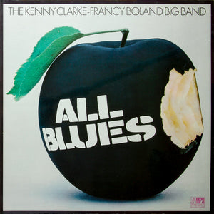 KENNY CLARKE / FRANCY BIG BAND BOLAND | ALL BLUES