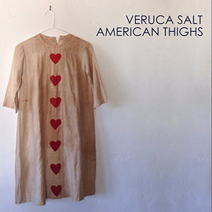 VERUCA SALT | AMERICAN THIGHS (VINYL)