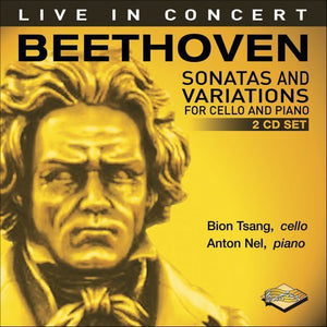 LUDWIG VAN BEETHOVEN^BION TSANG | SONATAS & VARIATIONS FOR CELLO & PIANO