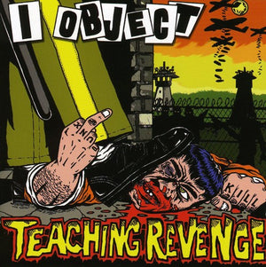 I OBJECT | TEACHING REVENGE