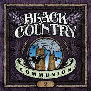 BLACK COUNTRY COMMUNION | BLACK COUNTRY COMMUNION 2
