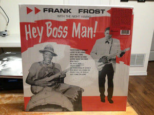 FRANK FROST | HEY BOSS MAN (CLEAR EDITION) (VINYL)