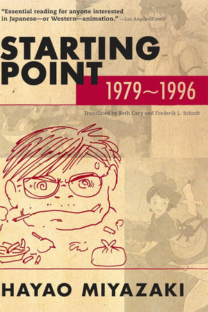 HAYAO MIYAZAKI | HAYAO MIYAZAKI STARTING POINT: 1979-1996