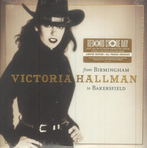 VICTORIA HALLMAN | FROM BIRMINGHAM TO BAKERSFIELD (VINYL)