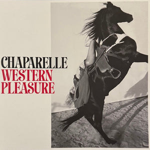 CHAPARELLE | WESTERN PLEASURE (APPLE RED EDITION) (VINYL)