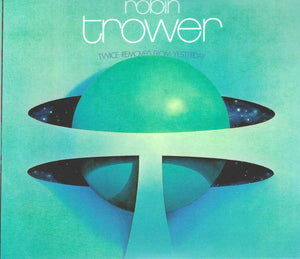 ROBIN TROWER | TWICE REMOVED FROM YESTERDAY (2CD SET) (SOFTPACK)