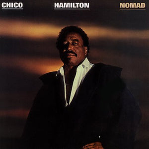 CHICO HAMILTON | NOMAD