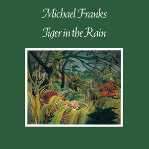 MICHAEL FRANKS | TIGER IN THE RAIN - US PRESS