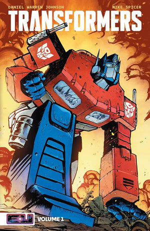 DANIEL WARREN JOHNSON | TRANSFORMERS VOL. 1: ROBOTS IN DISGUISE (TRANSFORMERS #1)