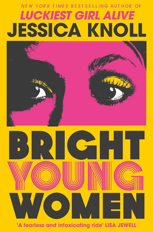 JESSICA KNOLL | BRIGHT YOUNG WOMEN