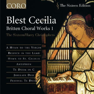 HARRY CHRISTOPHERS | BLEST CECILIA: BRITTEN CHORAL WORKS 1