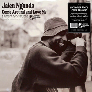 JALEN NGONDA | COME AROUND AND LOVE ME (VINYL)