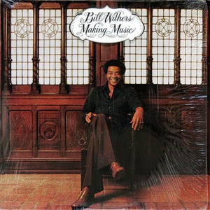 BILL WITHERS | MAKING MUSIC - US