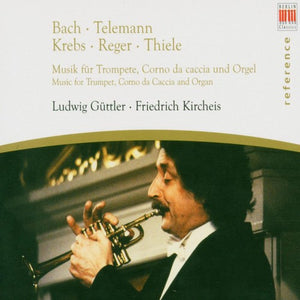 LUDWIG G TTLER | MUSIC FOR TRUMPET CORNO DA CACCIA & ORGAN