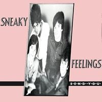 SNEAKY FEELINGS | SEND YOU (EXPANDED EDITION)