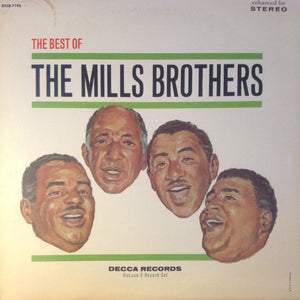 MILLS BROTHERS | BEST OF MILLS BROTHERS - 2LP