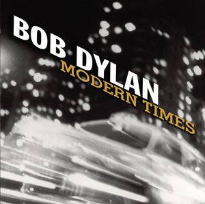 BOB DYLAN | MODERN TIMES