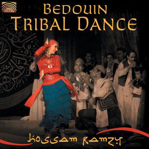 HOSSAM RAMZY | BEDOUIN TRIBAL DANCE