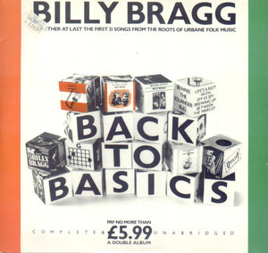 BILLY BRAGG | BACK TO BASICS - 2LP