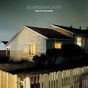 SILVERSUN PICKUPS | NECK OF THE WOODS (DIGI)