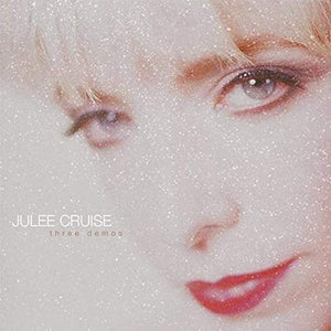 JULEE CRUISE | THREE DEMOS EP (OPAQUE EDITION) (VINYL)