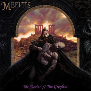 MEFITIS | SKORIAN / THE GREYLEER (VINYL)