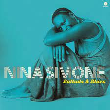 NINA SIMONE | BALLADS AND BLUES (VINYL)
