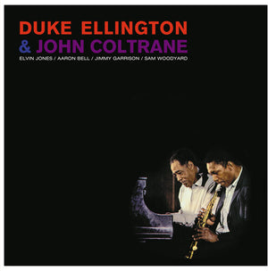 DUKE ELLINGTON / JOHN COLTRANE | DUKE ELLINGTON AND JOHN COLTRANE (CRYSTAL CLEAR EDITION) (VINYL)