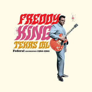 FREDDIE KING | TEXAS OIL (VINYL)