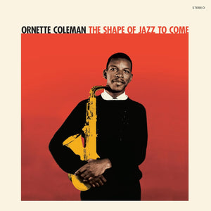 ORNETTE COLEMAN | SHAPE OF JAZZ TO COME (RED EDITION) (2 BONUS TRACKS) (VINYL)