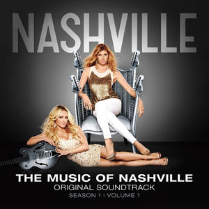 SOUNDTRACK | NASHVILLE - MUSIC OF NASHVILLE SEASON 1 VOL 1