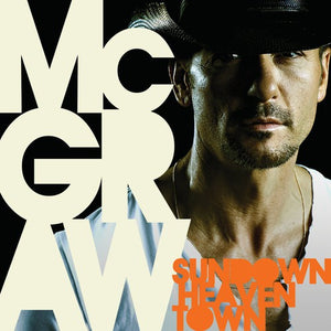 TIM MCGRAW | SUNDOWN HEAVEN TOWN DELUXE (BONUS TRACKS)