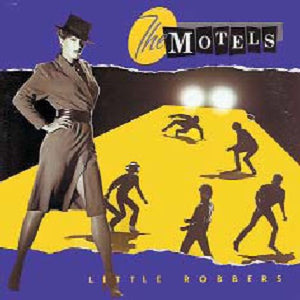 MOTELS | LITTLE ROBBERS - NZ PRESSING