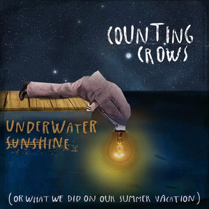 COUNTING CROWS | UNDERWATER SUNSHINE OR WHAT WE DID ON OUR SUMMER VACATION (DIGI)