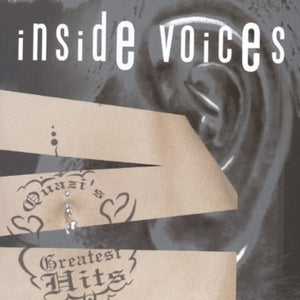 INSIDE VOICES | QUAZIS GREATEST HITS