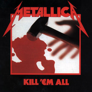 METALLICA | KILL 'EM ALL