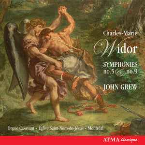 JOHN GREW | WIDOR ORGAN SYMPHONIES