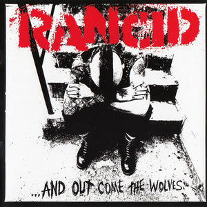 RANCID | AND OUT COME THE WOLVES