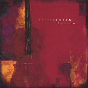 RRRRRRROBIN^ROBIN | PASSION
