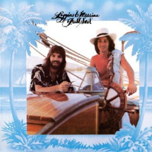 LOGGINS AND MESSINA | FULL SAIL - NZ