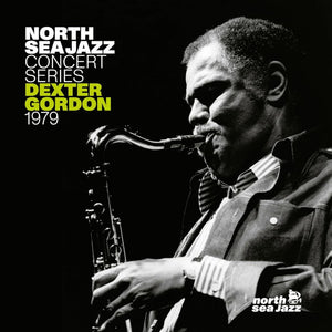 DEXTER GORDON | NORTH SEA JAZZ CONCERT SERIES 1979 (WHITE EDITION) (VINYL)