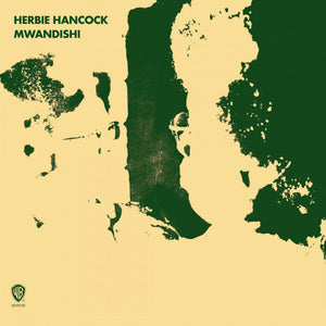 HERBIE HANCOCK | MWANDISHI