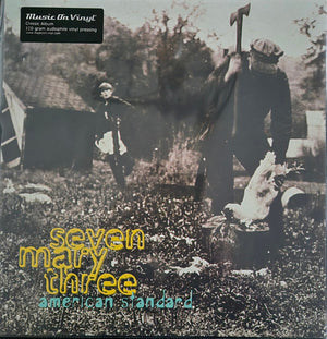 SEVEN MARY THREE | AMERICAN STANDARD (VINYL)