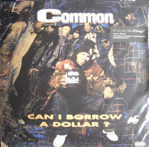 COMMON | CAN I BORROW A DOLLAR (VINYL)