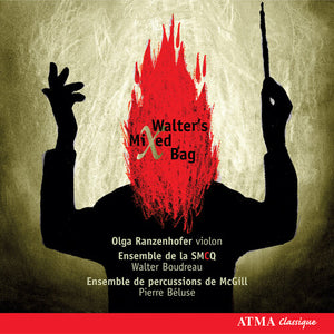 WALTER BOUDREAU | WALTER'S MIXED BAG