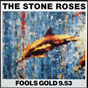 STONE ROSES | FOOLS GOLD - 12